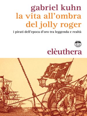 cover image of La vita all'ombra del Jolly Roger